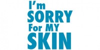 I'm Sorry For My Skin